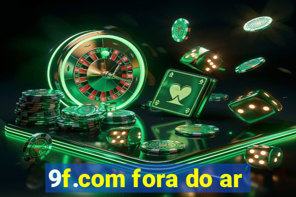 9f.com fora do ar